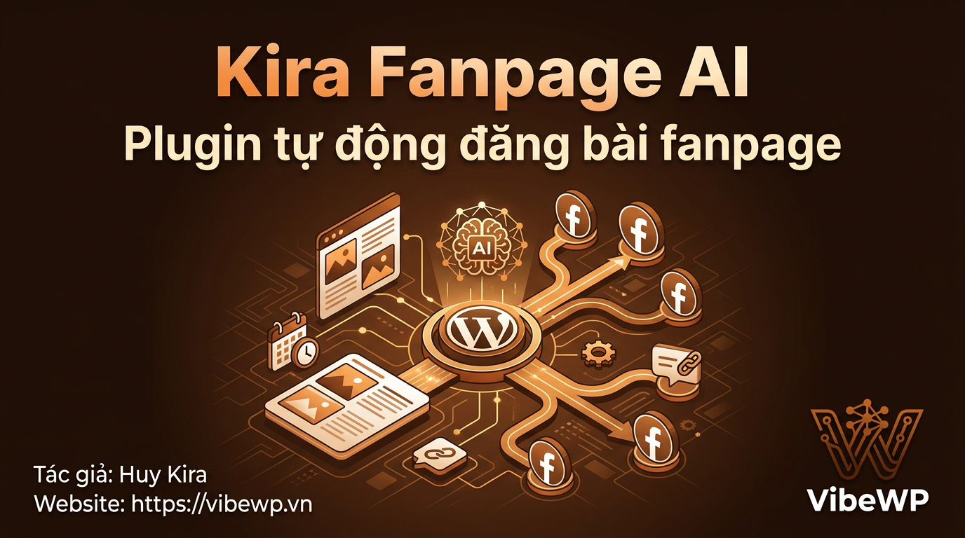 Kira Fanpage AI – Tự động đăng bài fanpage