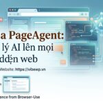 Alibaba PageAgent: Đưa trợ lý AI lên mọi giao diện web