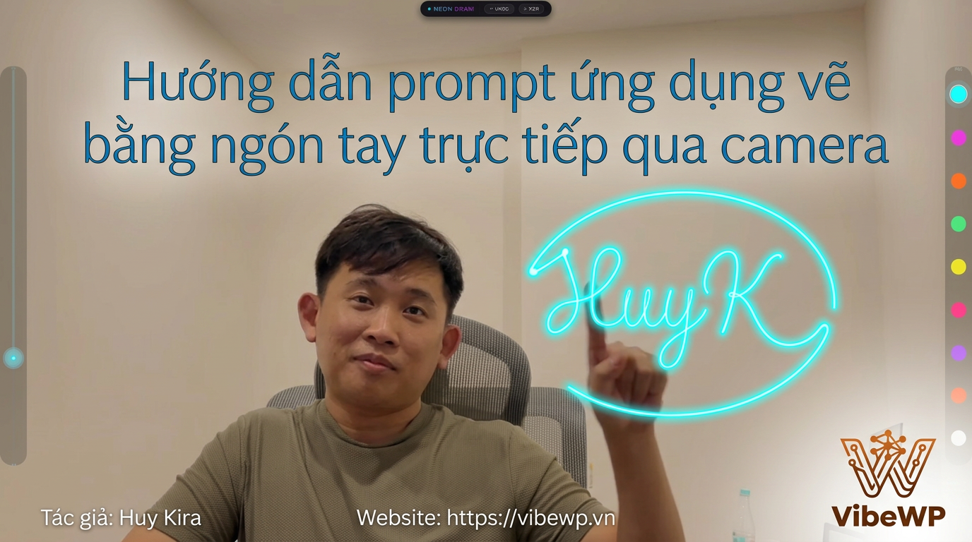 Hướng dẫn prompt ứng dụng vẽ bằng ngón tay trực tiếp qua camera